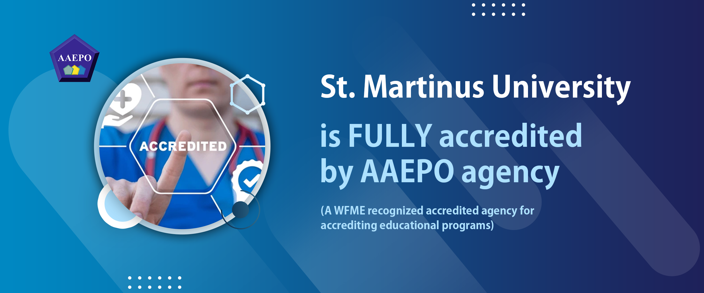 Martinus University is fully accredited by AAEPO.